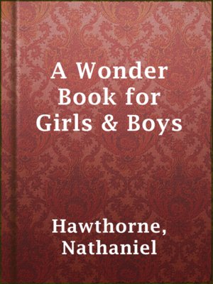 cover image of A Wonder Book for Girls & Boys